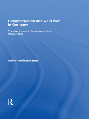 cover image of Reconstruction and Cold War in Germany